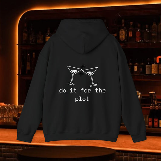 For the PLOT Hoodie